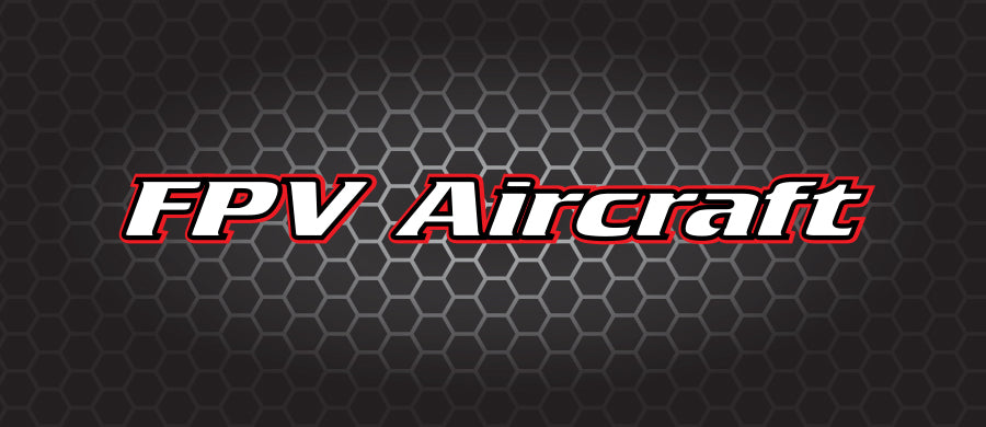 FPV Aircraft